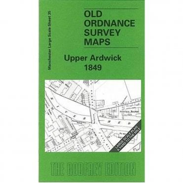 Upper Ardwick 1849 (Manchester Large Scale Sheet 35) - Old OS Maps