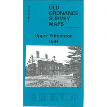Upper Edmonton 1894 (London Sheet 3) - Old OS Maps