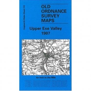 Upper Exe Valley 1907 (Inch To The Mile Sheet 310) - Old OS Maps