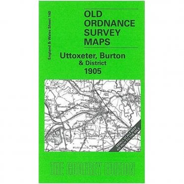 Uttoxeter, Burton & District 1905 (Inch To The Mile Sheet 140) - Old OS Maps