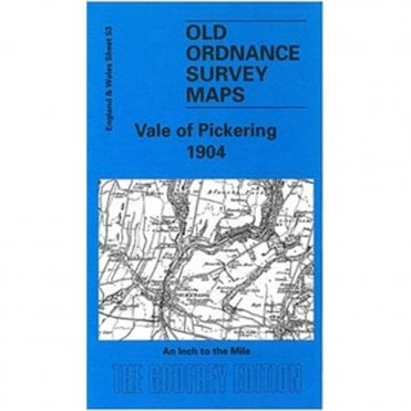 Vale of Pickering 1904 (Inch To The Mile Sheet 53) - Old OS Maps