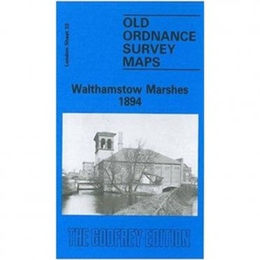 Walthamstow Marshes 1894 (London Sheet 22.2) - Old OS Maps