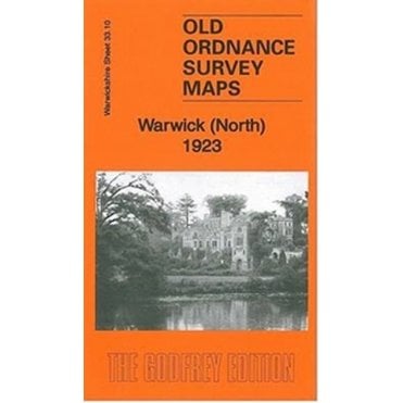Warwick (North) 1923 (Warwickshire Sheet 33.10) - Old OS Maps