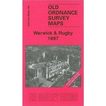 Warwick & Rugby 1897 - Coloured Edition (Inch To The Mile Sheet 184) - Old OS Maps