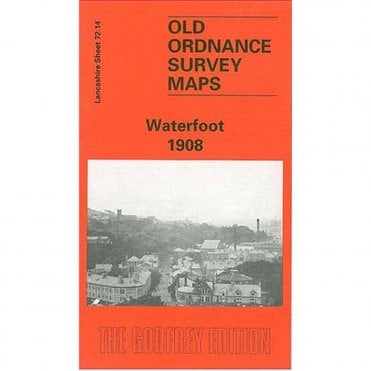 Waterfoot 1908 (Lancashire Sheet 72.14) - Old OS Maps