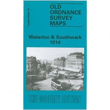 Waterloo & Southwark 1914 (London Sheet 76.3) - Old OS Maps