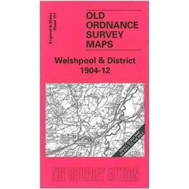 Welshpool & District 1904-12 (Inch To The Mile Sheet 151) - Old OS Maps