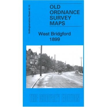 West Bridgford 1899 (Nottinghamshire Sheet 42.10) - Old OS Maps