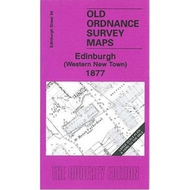 Western New Town 1877 (Edinburgh Large Scale Sheet 34) - Old OS Maps