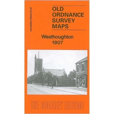 Westhoughton 1907 (Lancashire Sheet 94.07) - Old OS Maps