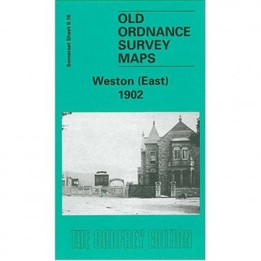 Weston (East) 1902 (Somerset Sheet 9.16) - Old OS Maps