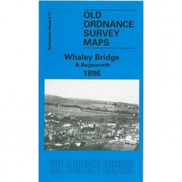 Whaley Bridge 1896 (Derbyshire Sheet 8.11) - Old OS Maps