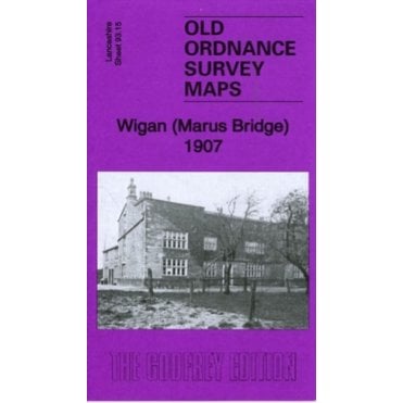 Wigan (Marus Bridge) 1907 (Lancashire Sheet 93.15) - Old OS Maps
