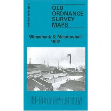 Wincobank & Meadowhall 1902 (Yorkshire Sheet 289.13) - Old OS Maps