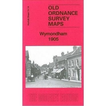 Wymondham 1905 (Norfolk Sheet 74.14) - Old OS Maps