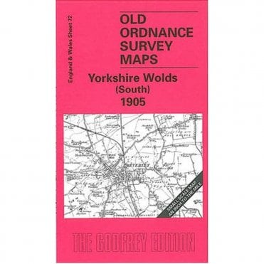 Yorkshire Wolds (South) 1905 (Inch To The Mile Sheet 72) - Old OS Maps