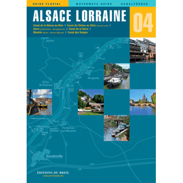 Alsace/Lorraine - Editions du Breil Waterway Guide 4