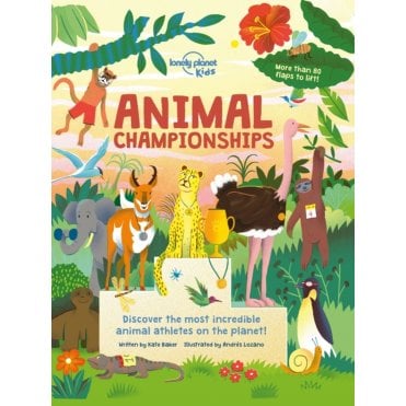 Animal Championships (Lonely Planet Kids)