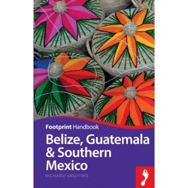 Belize, Guatemala & Southern Mexico