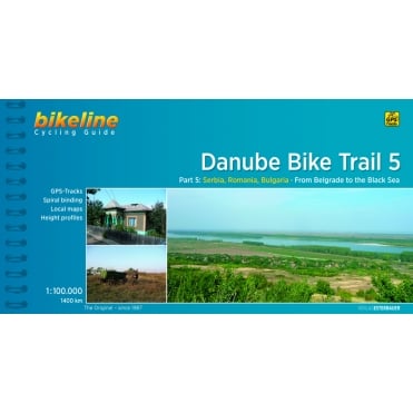Bikeline Guide: Danube Cycle Route 5 Belgrade to the Black Sea
