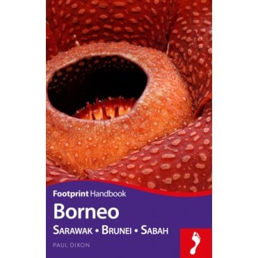 Borneo : Sarawak - Brunei - Sabah