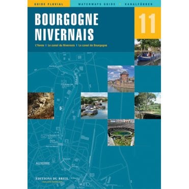 Bourgogne Nivernais - Editions du Breil Waterway Guide 11