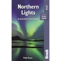Bradt Guide: Northern Lights - A practical travel guide