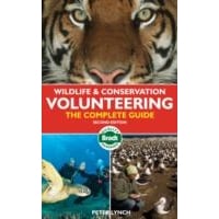 Bradt Guide: Wildlife and Conservation Volunteering - The Complete Guide