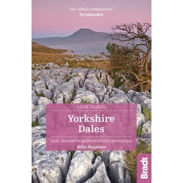 Bradt Guide: Yorkshire Dales (Slow Travel)