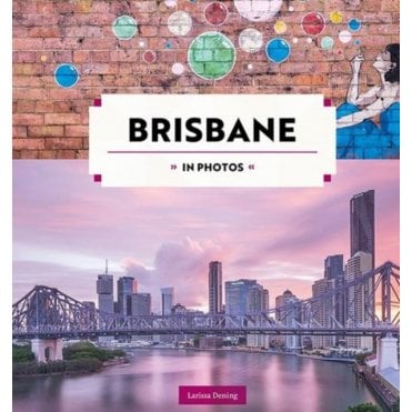 Brisbane in Photos