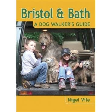 Bristol & Bath - a Dog Walker's Guide