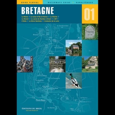 Brittany (Bretagne) - Editions du Breil Waterway Guide 1