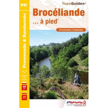 Brocéliande à pied - GR37 | FFR P353