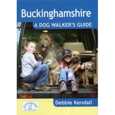Buckinghamshire: A Dog Walker's Guide