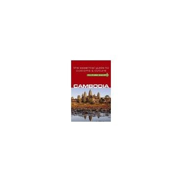 Cambodia - Culture Smart! The Essential Guide to Customs & Culture