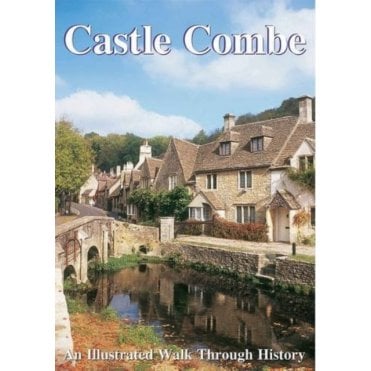 Castle Combe : An Illustrated Walk Through History