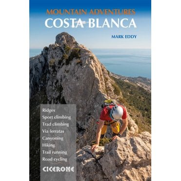 Costa Blanca Mountain Adventures : The Bernia Ridge and othe