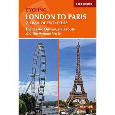 Cycling London to Paris : The classic Dover/Calais route and the Avenue Verte