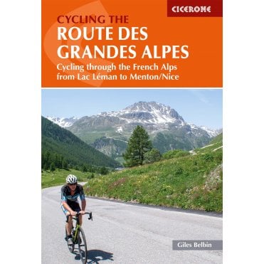 Cycling the Route des Grandes Alpes : Cycling through the Fr