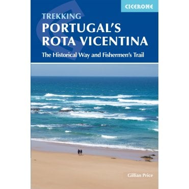 Portugal's Rota Vicentina : The Historical Way and Fishermen's Trail