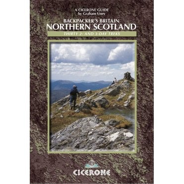 Backpacker's Britain: Northern Scotland : 30 short backpacking routes north of the Great Glen
