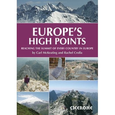 Europe's High Points : Reaching the summit of every country in Europe