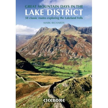 Great Mountain Days in the Lake District : 50 classic routes exploring the Lakeland Fells
