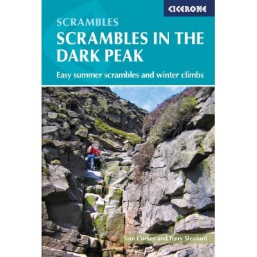 Scrambles in the Dark Peak : Easy summer scrambles and winter climbs