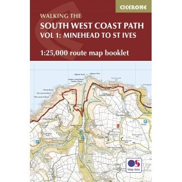 South West Coast Path Map Booklet - Vol 1: Minehead to St Ives : 1:25k OS Route Mapping