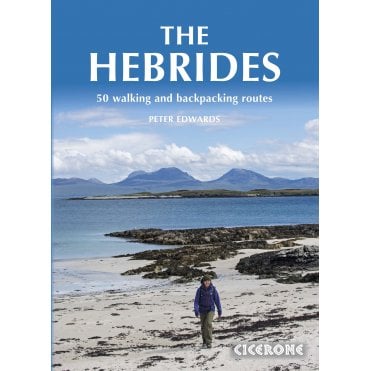 The Hebrides : 50 Walking and Backpacking Routes