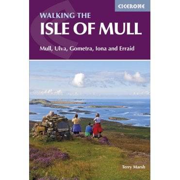 The Isle of Mull : Mull, Ulva, Gometra, Iona and Erraid
