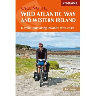 The Wild Atlantic Way and Western Ireland : 6 cycle tours along Ireland's west coast