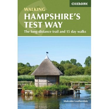 Walking Hampshire's Test Way : The long-distance trail and 15 day walks
