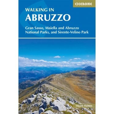 Walking in Abruzzo : Gran Sasso, Maiella and Abruzzo National Parks, and Sirente-Velino Regional Park